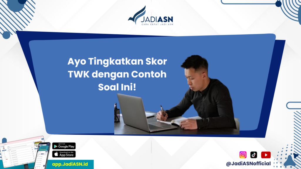 Contoh Soal TWK - Cara Cepat Memahami Contoh Soal TWK dan Jawabannya