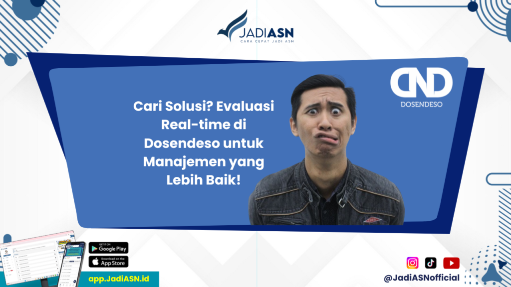 Dosendeso - Sudah Tahu? Evaluasi Real-time di Dosendeso untuk Keunggulan dalam Manajemen!