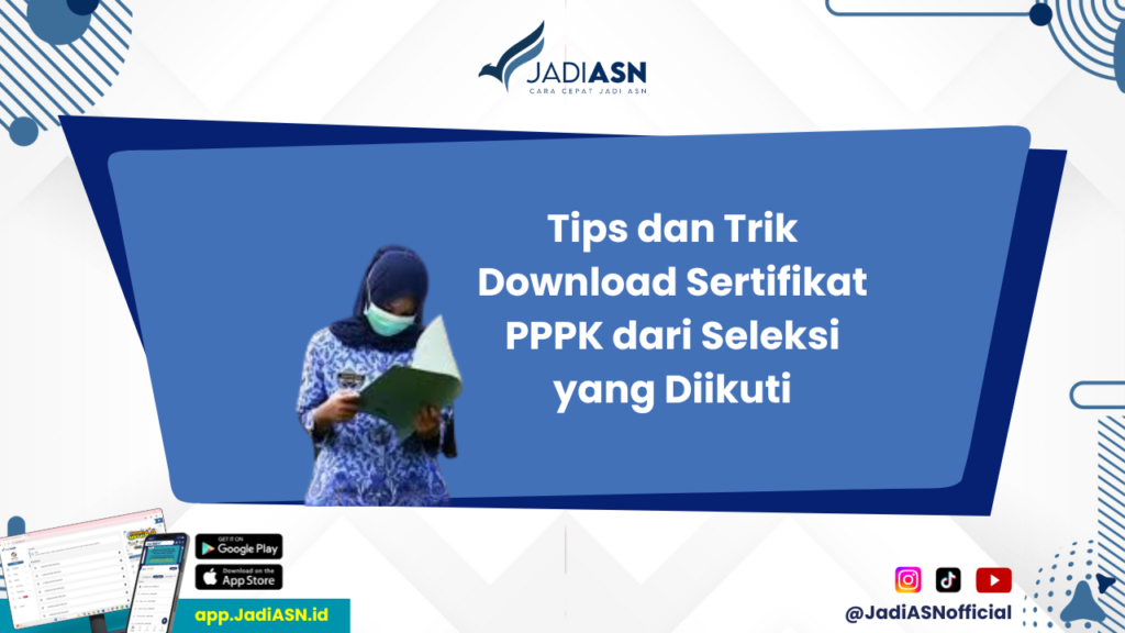 Download Sertifikat PPPK - Tutorial Download Sertifikat PPPK Seleksi yang Telah Anda Lalui