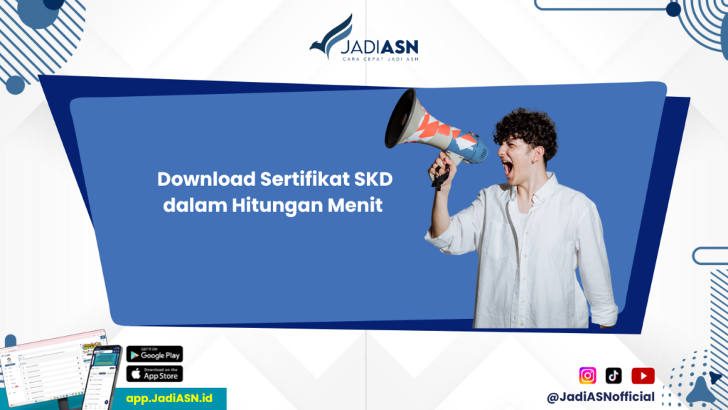 Download Sertifikat SKD - Cara Download Sertifikat SKD dengan Mudah di https://sertificat.bkn.go.id/