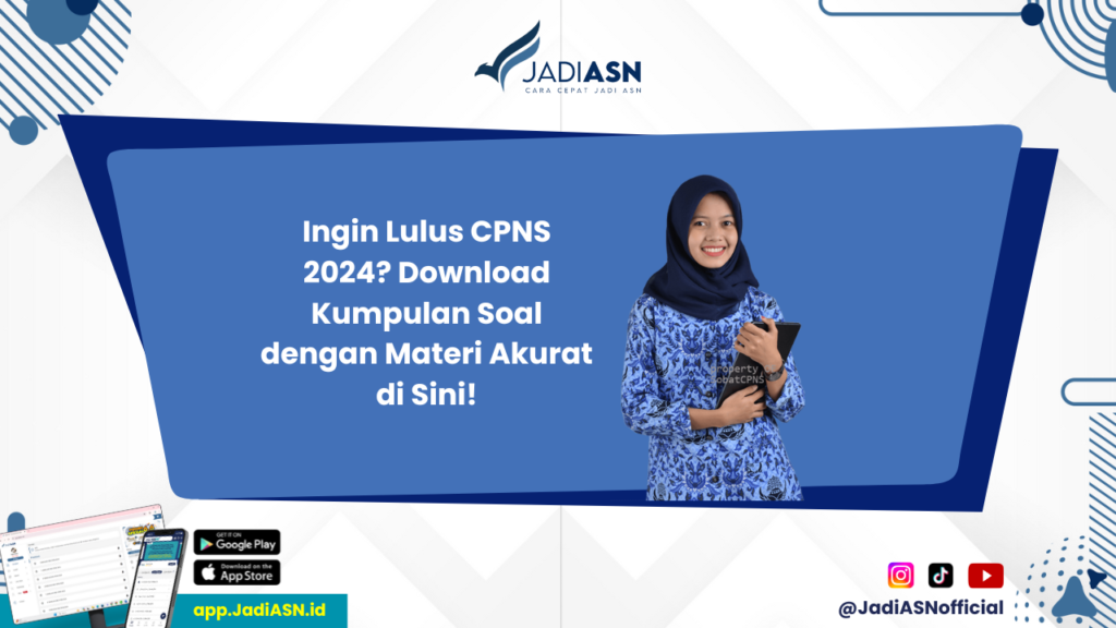 Download Soal CPNS 2024 - Yuk, Dapatkan Link Download Soal CPNS 2024 dengan Materi Akurat di Sini!