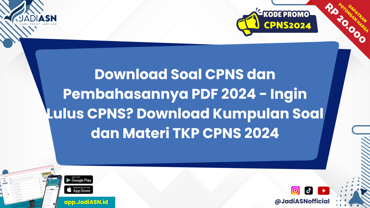 Download soal cpns dan pembahasannya pdf 2024 ingin lulus