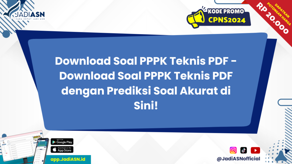 Download Soal PPPK Teknis PDF - Download Soal PPPK Teknis PDF dengan Prediksi Soal Akurat di Sini!