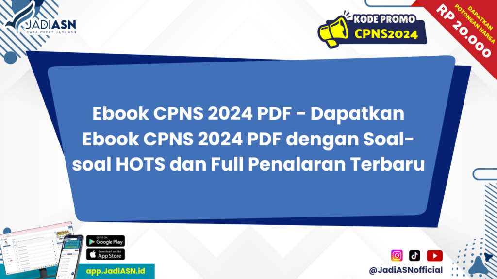 Ebook CPNS 2024 PDF - Dapatkan Ebook CPNS 2024 PDF dengan Soal-soal HOTS dan Full Penalaran Terbaru