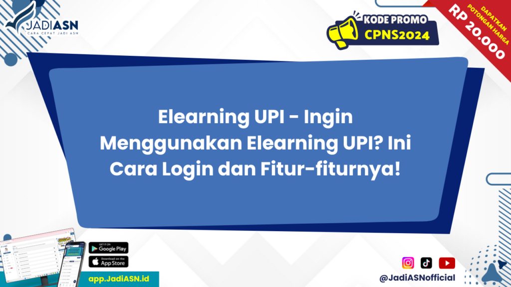 Elearning UPI - Ingin Menggunakan Elearning UPI? Ini Cara Login dan Fitur-fiturnya!