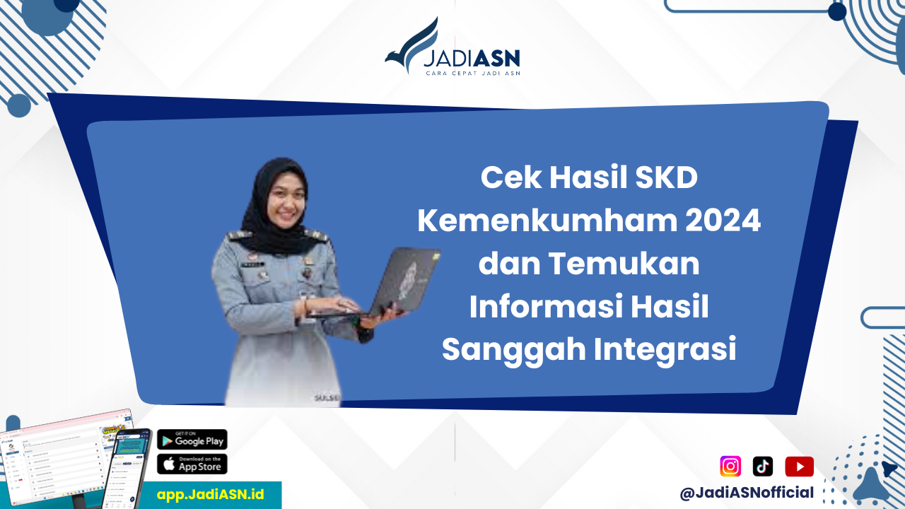 Hasil skd kemenkumham 2024 bagaimana cara mengecek