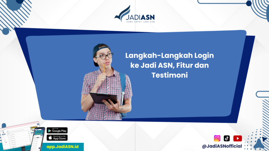 Jadi Asn Login - Temukan Fitur Jadi ASN, Cara Login dan Testimoni Pengguna