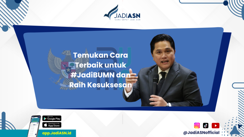 JadiBUMN - Tingkatkan Karier Anda dengan Menjadi Bagian dari Program #JadiBUMN!