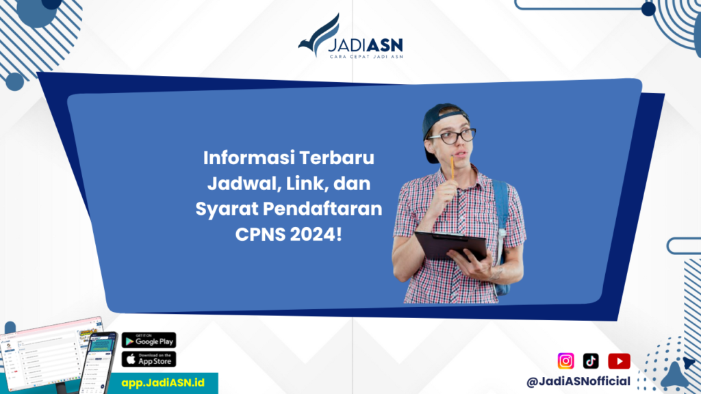 Kapan Tes CPNS 2024 Dibuka - Bagaimana Cara Daftar CPNS 2024? Ini Jadwal, Link, dan Syaratnya!