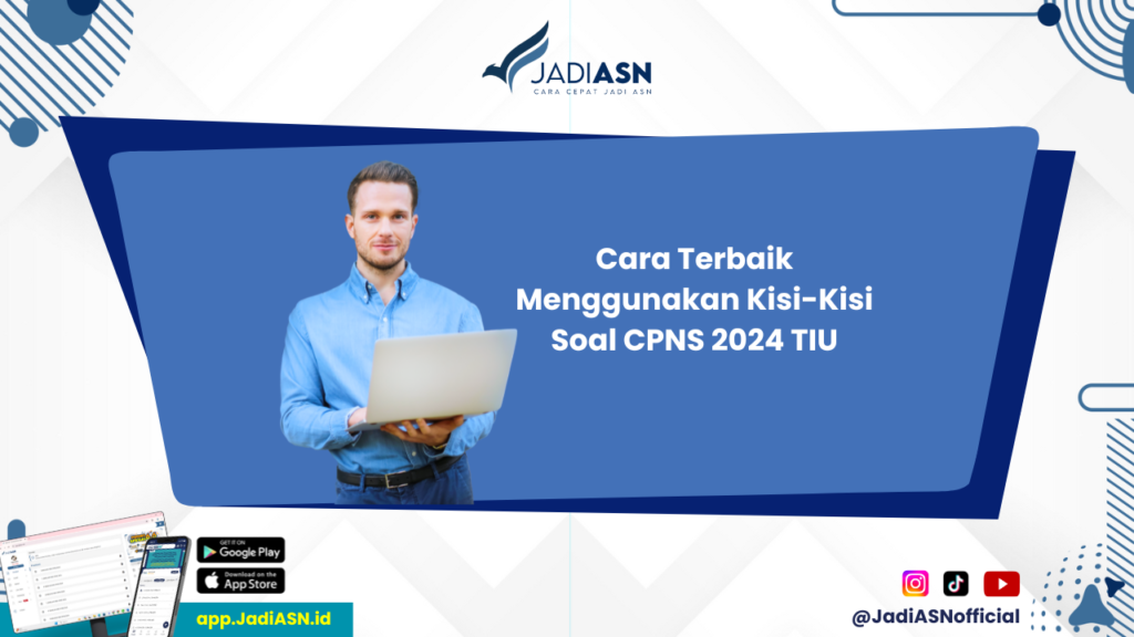 Kisi-Kisi Soal CPNS 2024 PDF - Siap Menghadapi TIU? Dapatkan Kisi-Kisi Soal CPNS 2024 PDF!