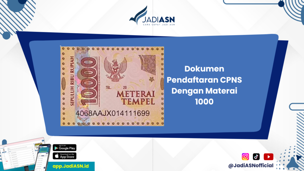 Materai 1000 - Apa Saja Dokumen Pendaftaran CPNS yang Memerlukan Materai 1000?