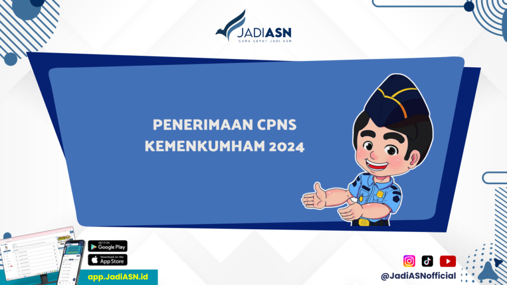 Penerimaan CPNS Kemenkumham 2024