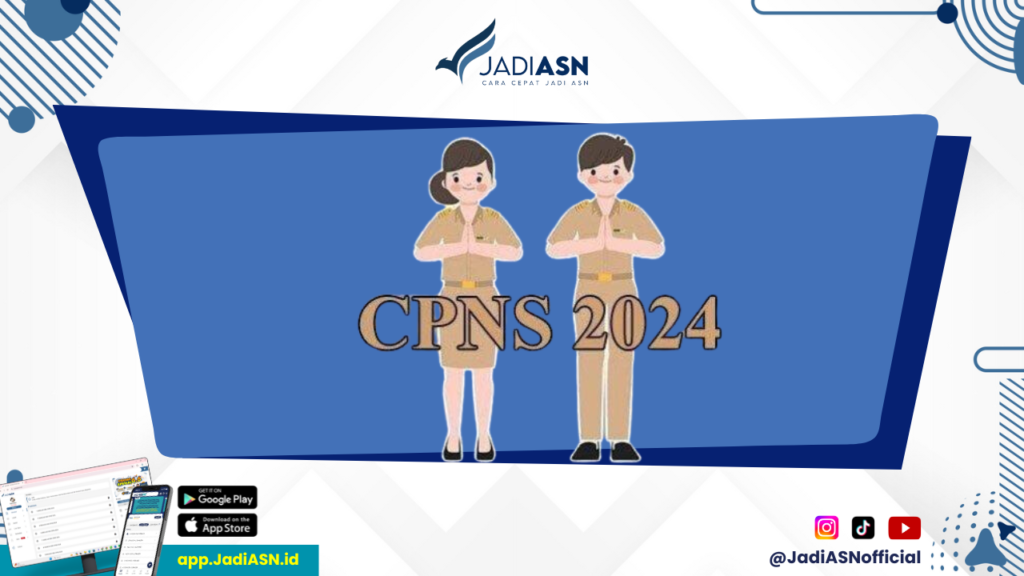 Formasi yang Buka CPNS 2024 - Ayo, Siap-siap! Cek Peluang Karir CPNS Disini!