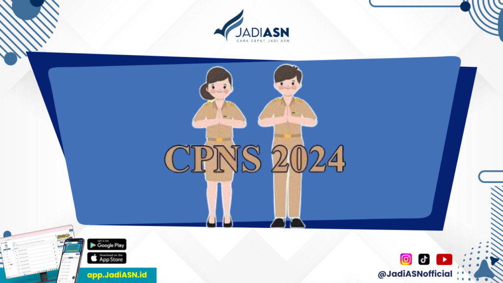 Info Terbaru CPNS - Siapkan Diri Menuju CPNS 2024!