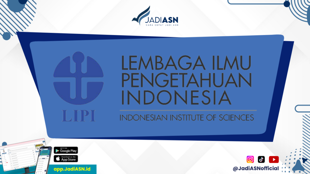 Formasi CPNS LIPI - Bongkar Rahasia Formasi CPNS LIPI 2024: Kesempatan Emas Jadi Peneliti!