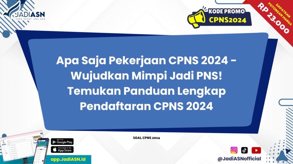 Apa Saja Pekerjaan CPNS 2024