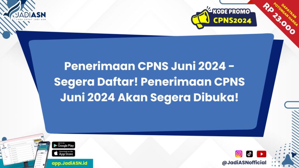 Penerimaan CPNS Juni 2024