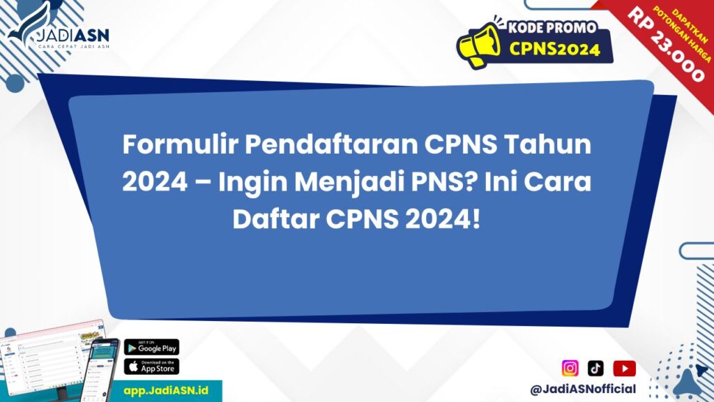 Formulir Pendaftaran CPNS Tahun 2024