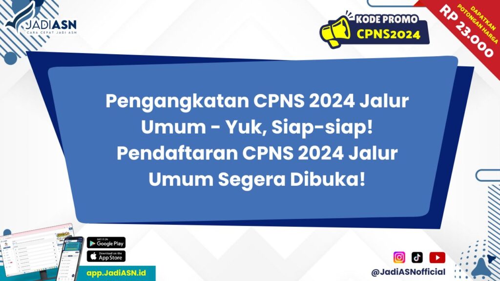 Pengangkatan CPNS 2024 Jalur Umum