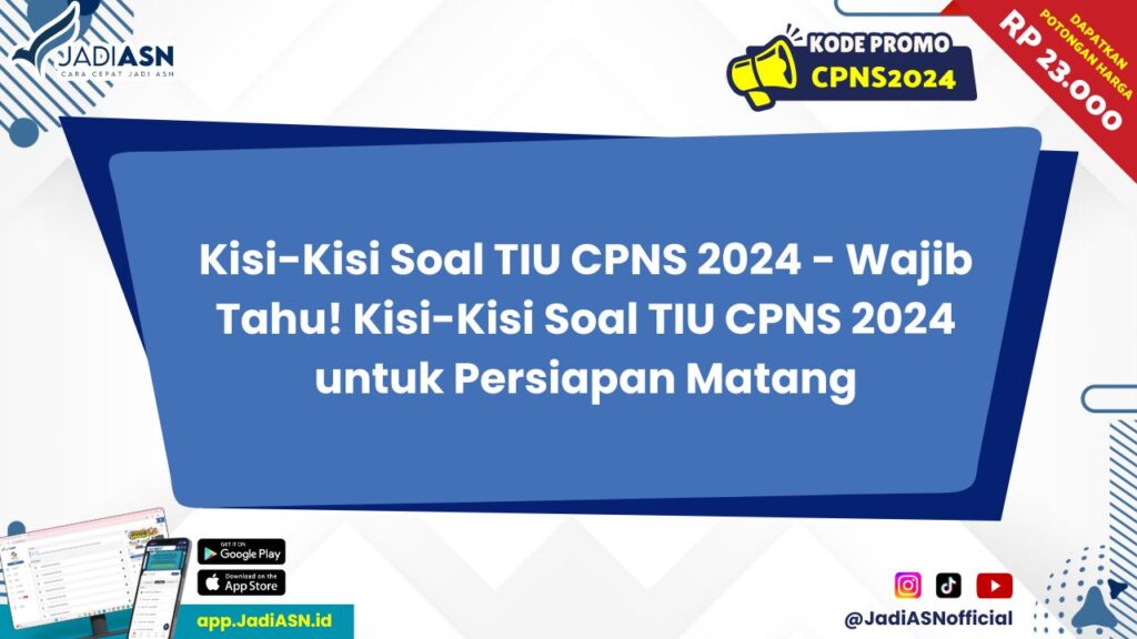 Kisi-Kisi Soal TIU CPNS 2024