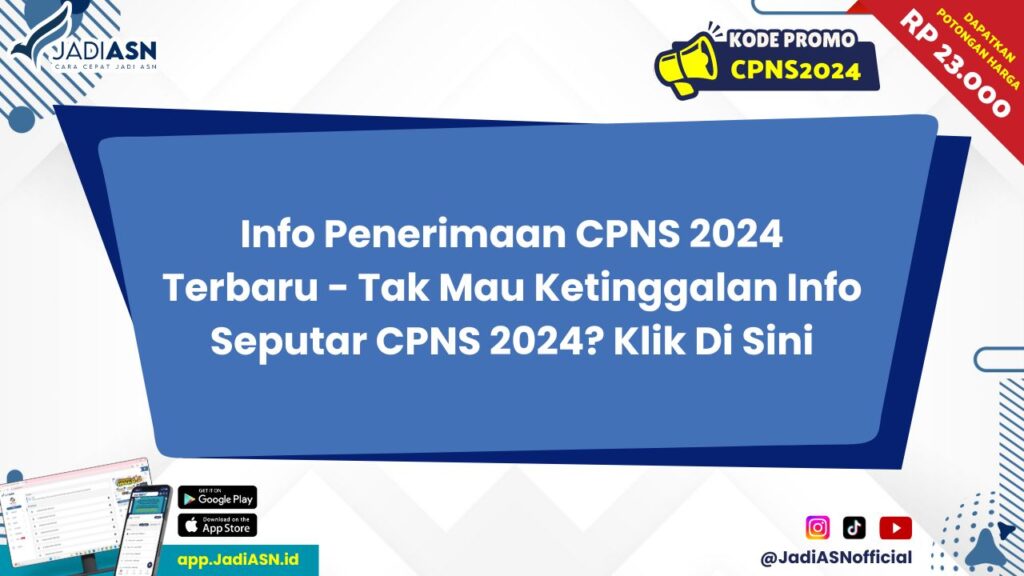 Info Penerimaan CPNS 2024 Terbaru