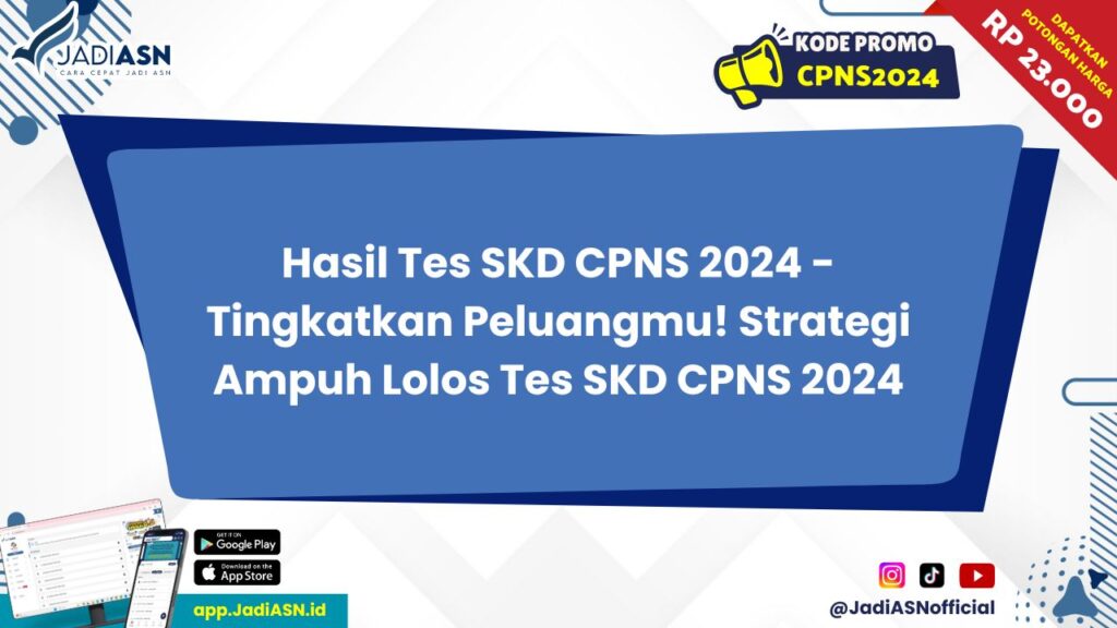 Hasil Tes SKD CPNS 2024