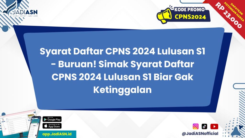 Syarat Daftar CPNS 2024 Lulusan S1