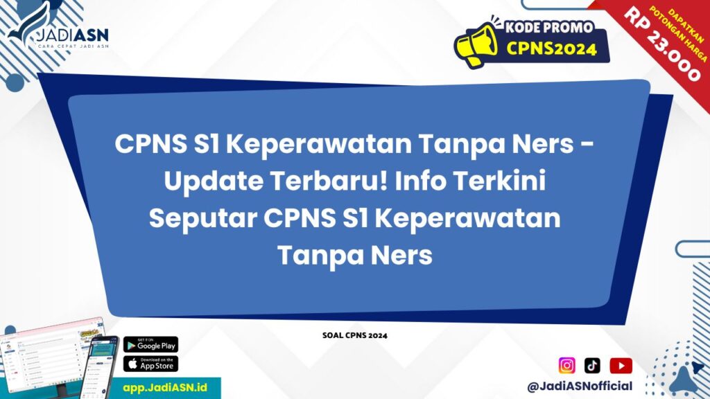 CPNS S1 Keperawatan Tanpa Ners