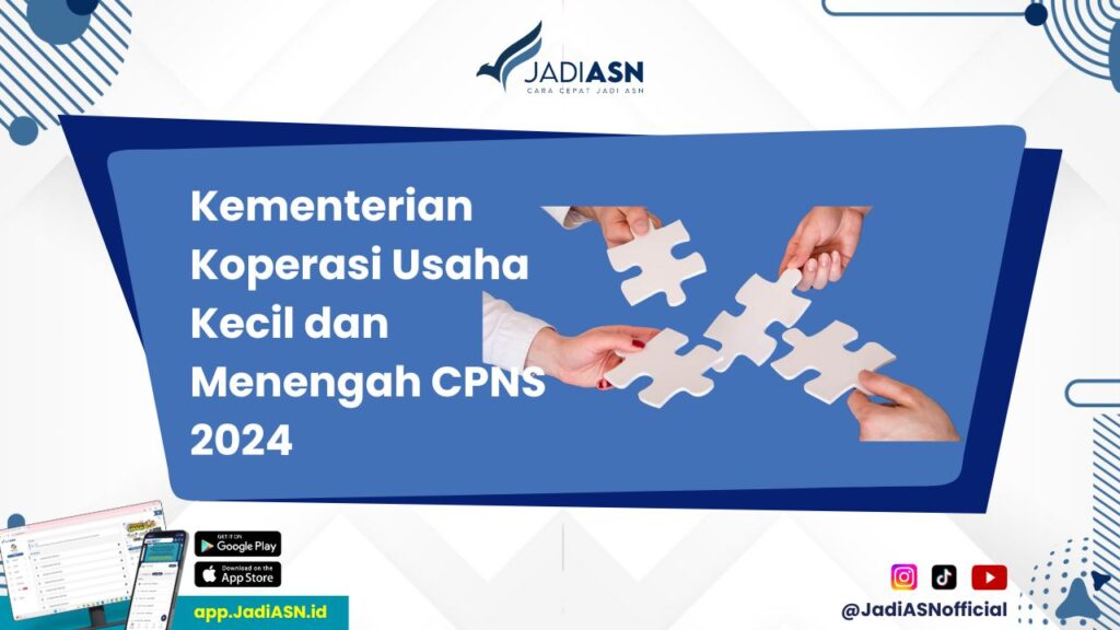 Kementerian Koperasi Usaha Kecil dan Menengah CPNS 2024