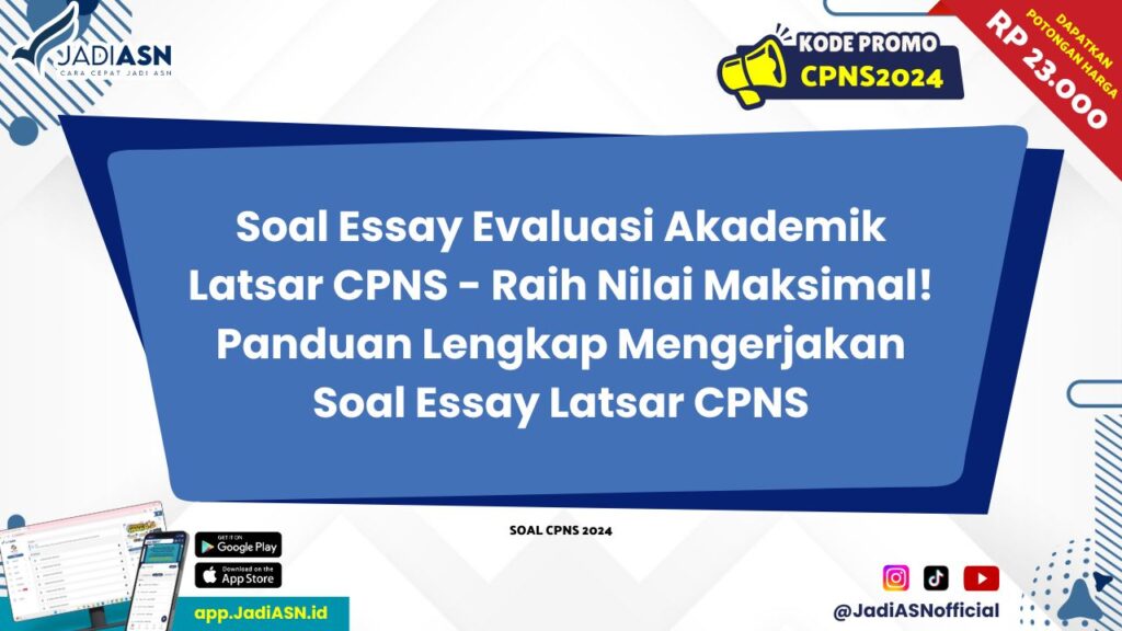 Soal Essay Evaluasi Akademik Latsar CPNS