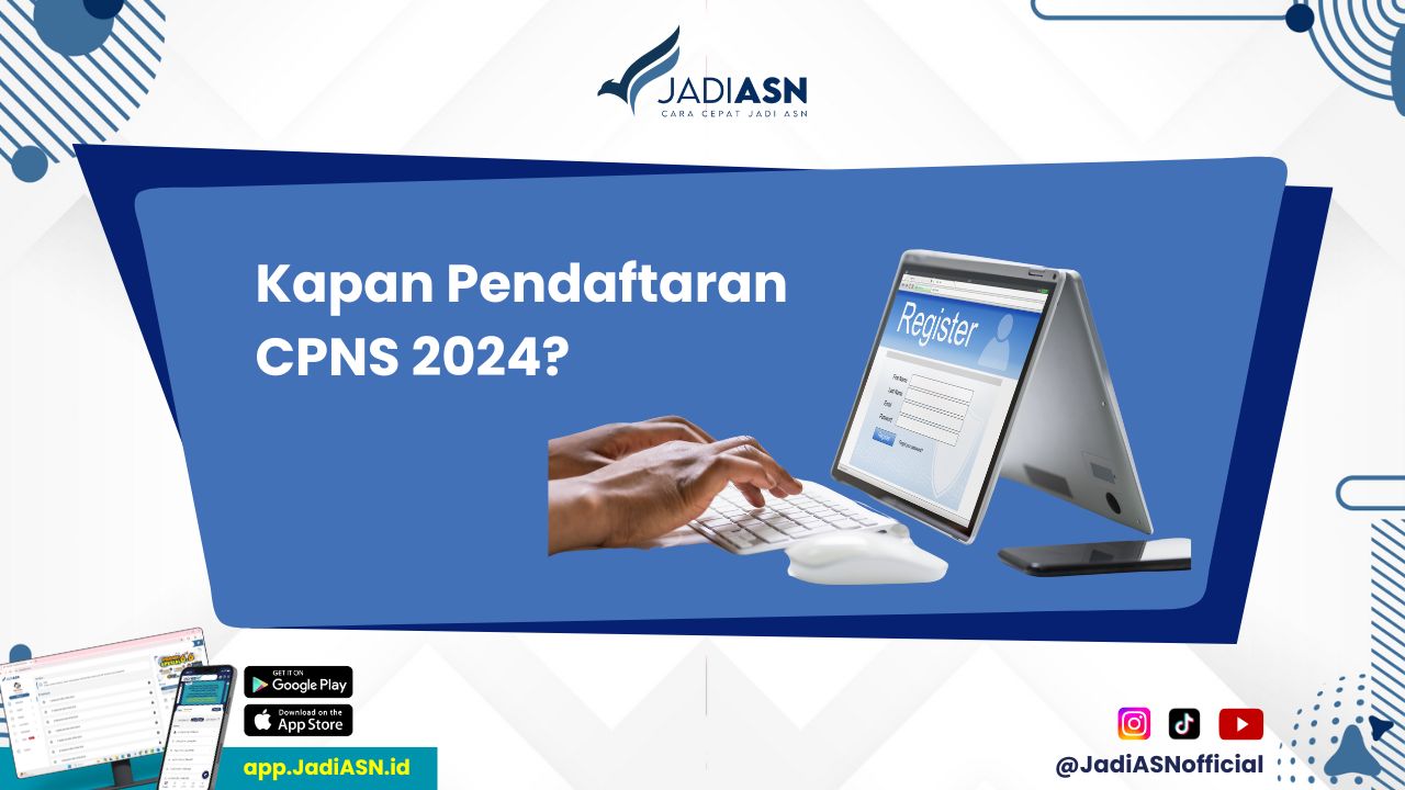 Kapan pendaftaran cpns 2024 buruan cek jadwal