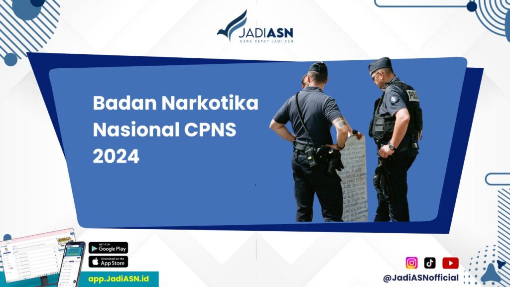 Badan Narkotika Nasional CPNS 2024