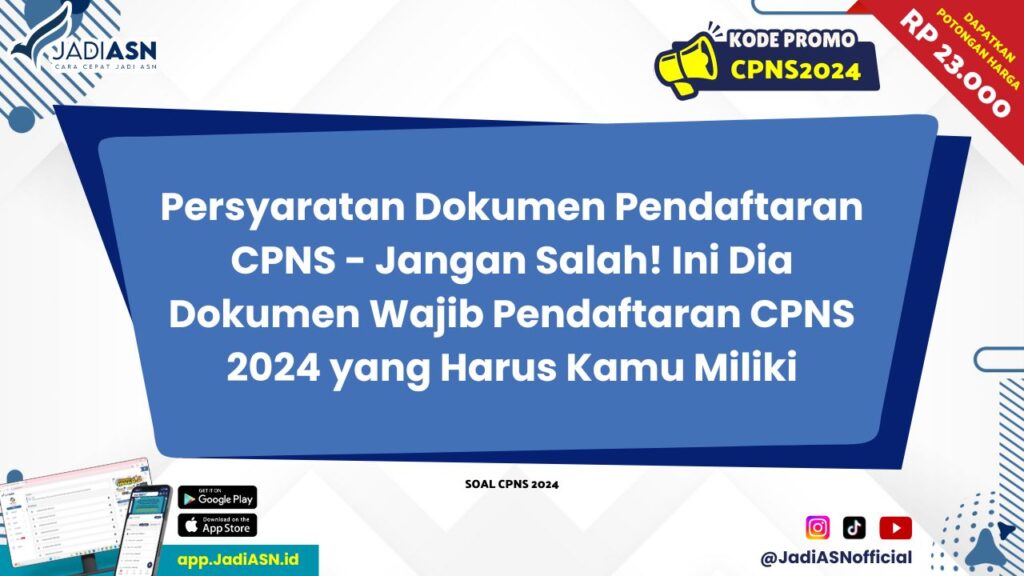 Persyaratan Dokumen Pendaftaran CPNS