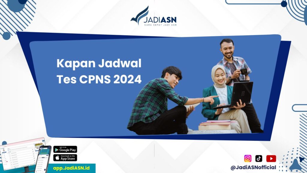 Kapan Jadwal Tes CPNS 2024