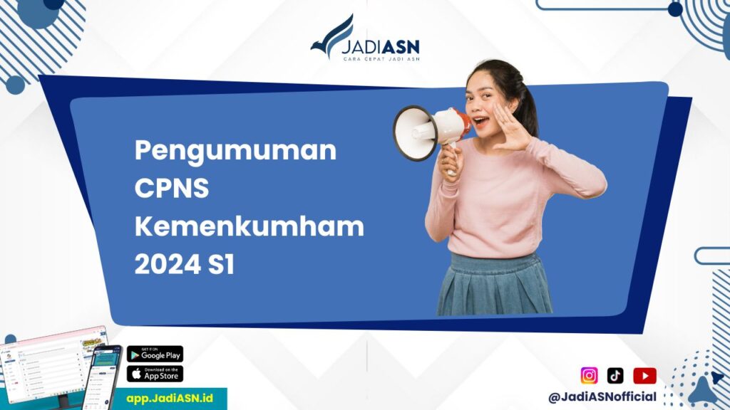 Pengumuman CPNS Kemenkumham 2024 S1