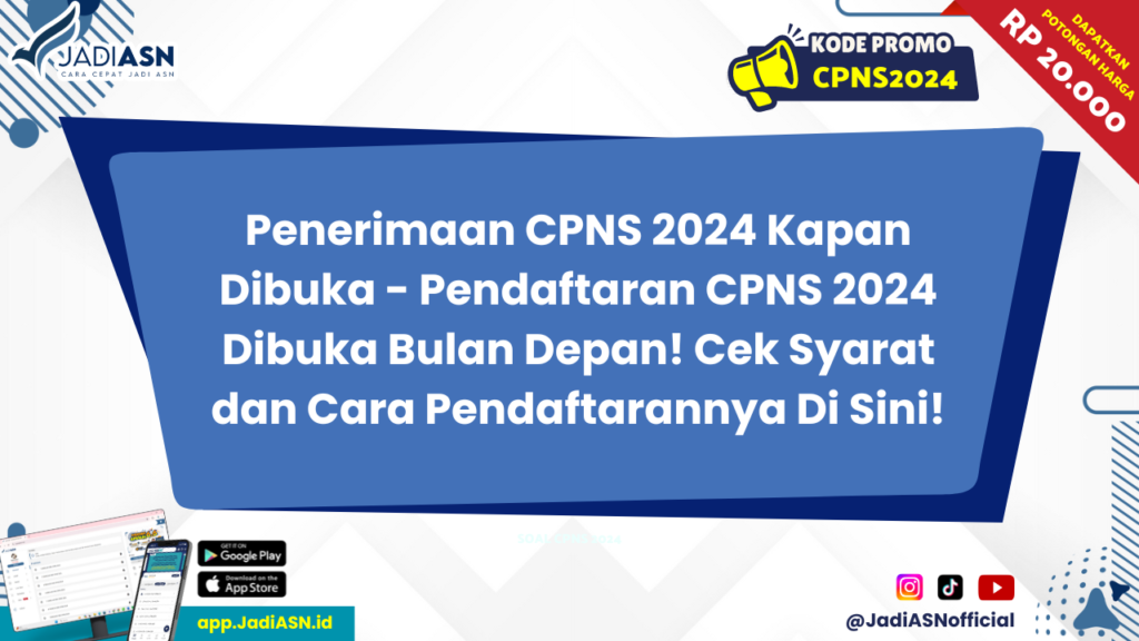 Penerimaan CPNS 2024 Kapan Dibuka