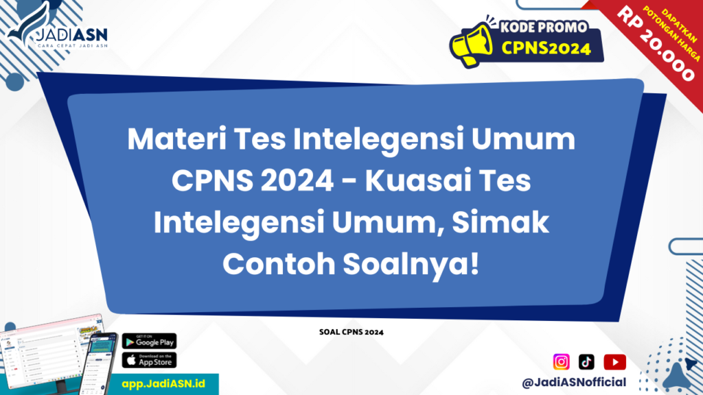 Materi Tes Intelegensi Umum CPNS 2024 