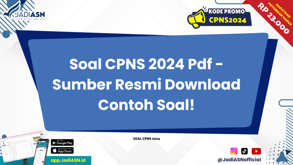 Soal CPNS 2024 Pdf - Sumber Resmi Download Contoh Soal!