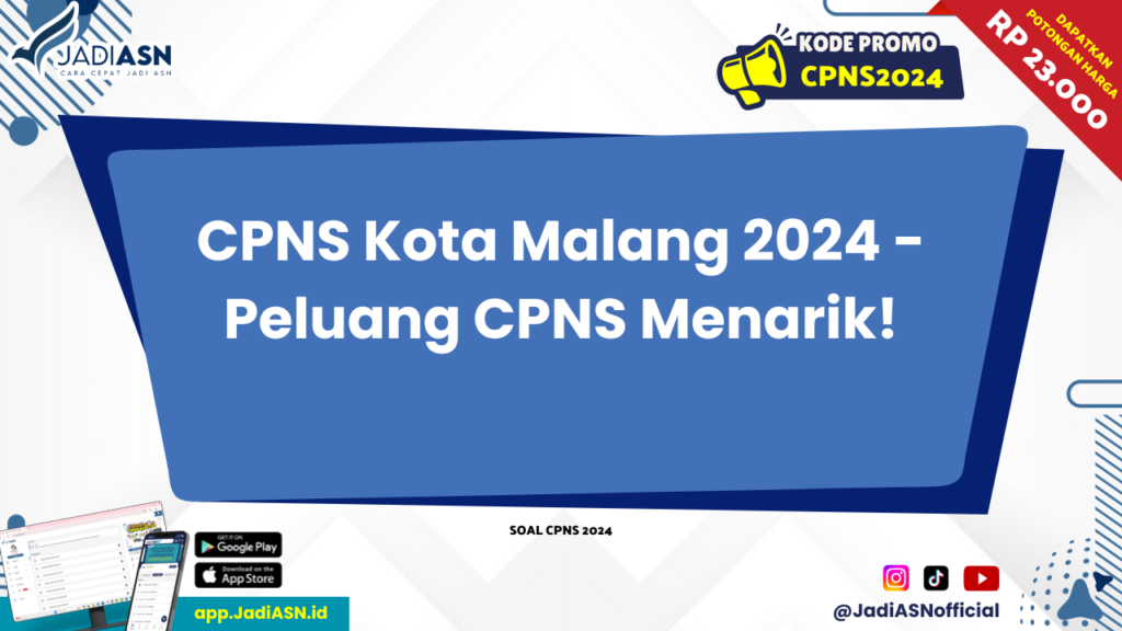 CPNS Kota Malang 2024 - Peluang CPNS Menarik!