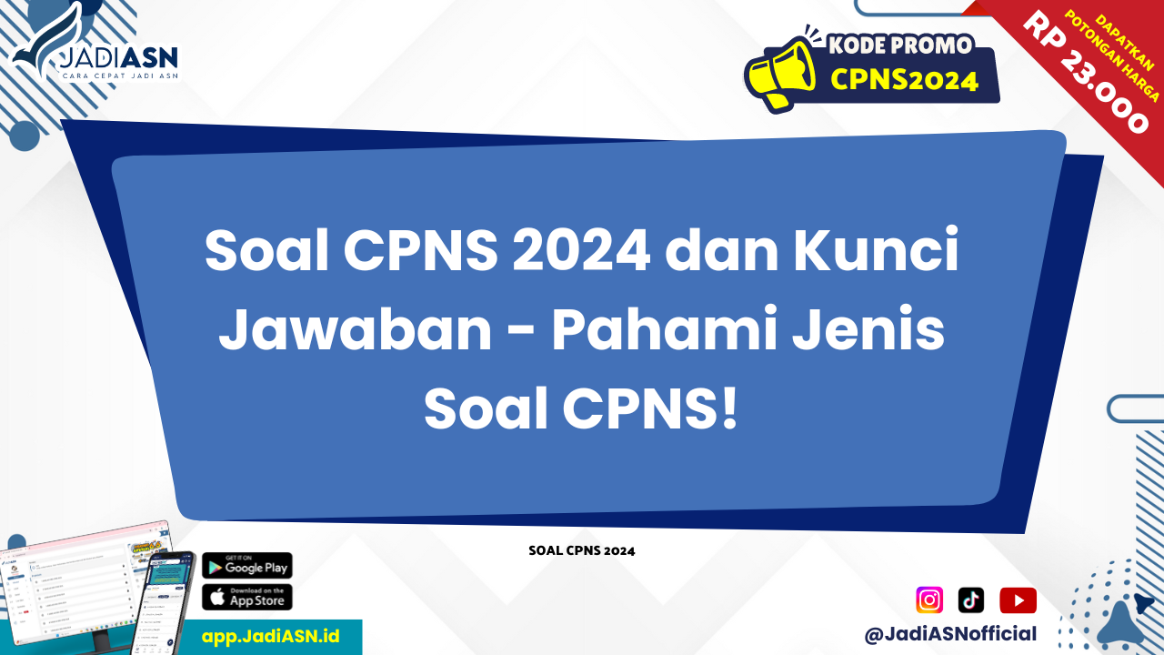 Soal cpns 2024 dan kunci jawaban pahami jenis soal cpns 
