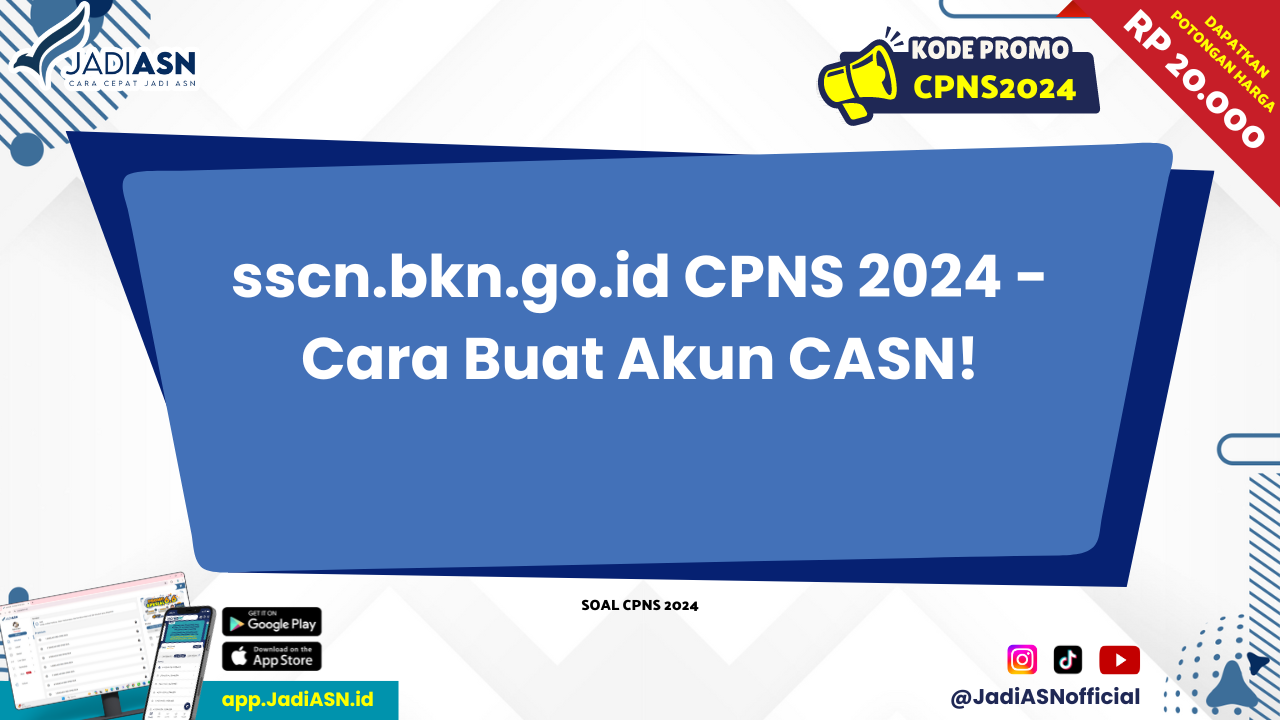 sscn.bkn.go.id CPNS 2024 Cara Buat Akun CASN!