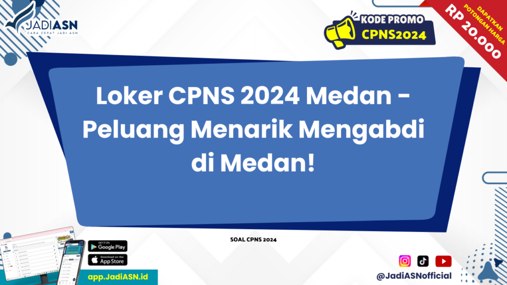 Loker CPNS 2024 Medan 