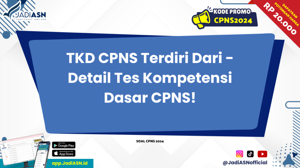 TKD CPNS Terdiri Dari 