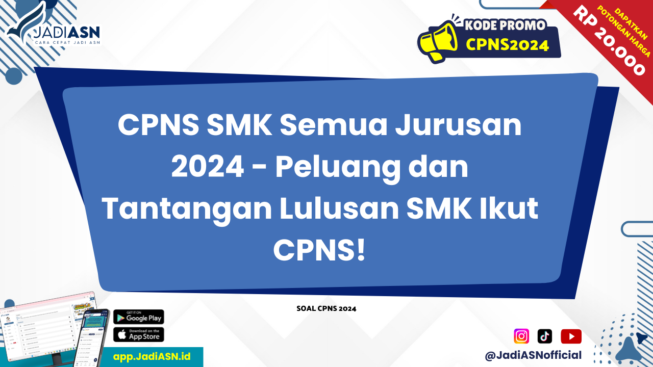 Cpns smk semua jurusan 2024 lulusan smk ikut cpns 