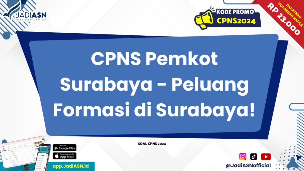 CPNS Pemkot Surabaya - Peluang Formasi di Surabaya!