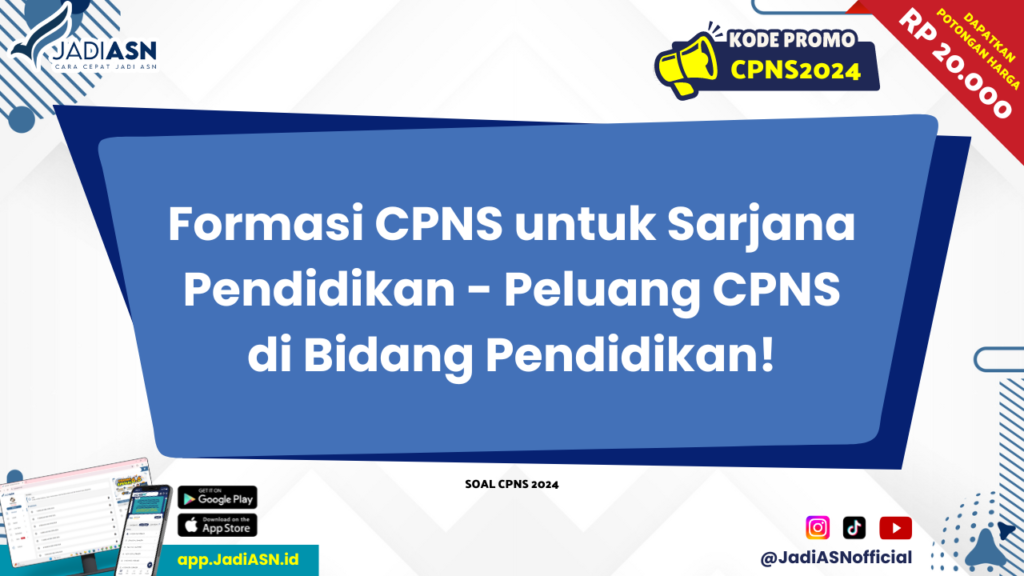 Formasi CPNS untuk Sarjana Pendidikan 