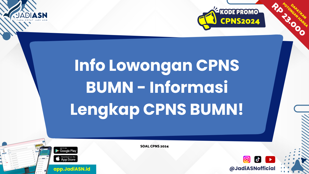 Info Lowongan CPNS BUMN - Informasi Lengkap CPNS BUMN!