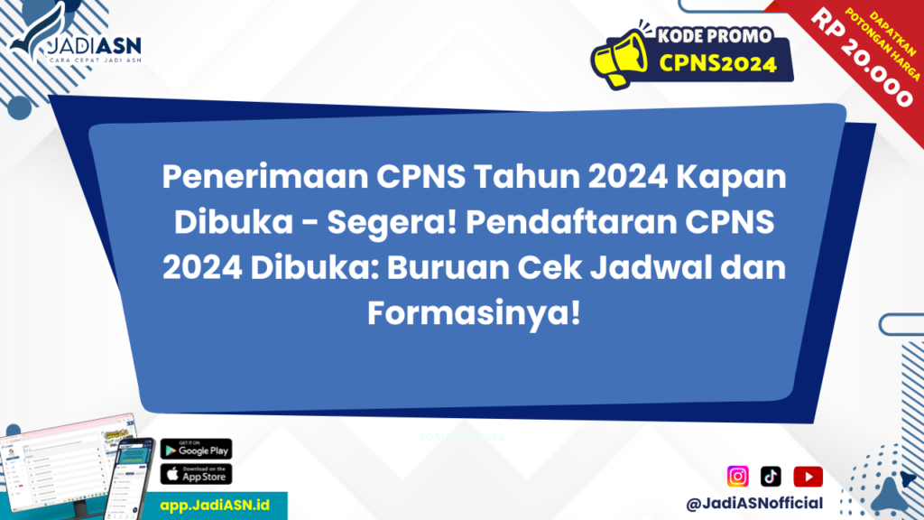 Penerimaan CPNS Tahun 2024 Kapan Dibuka