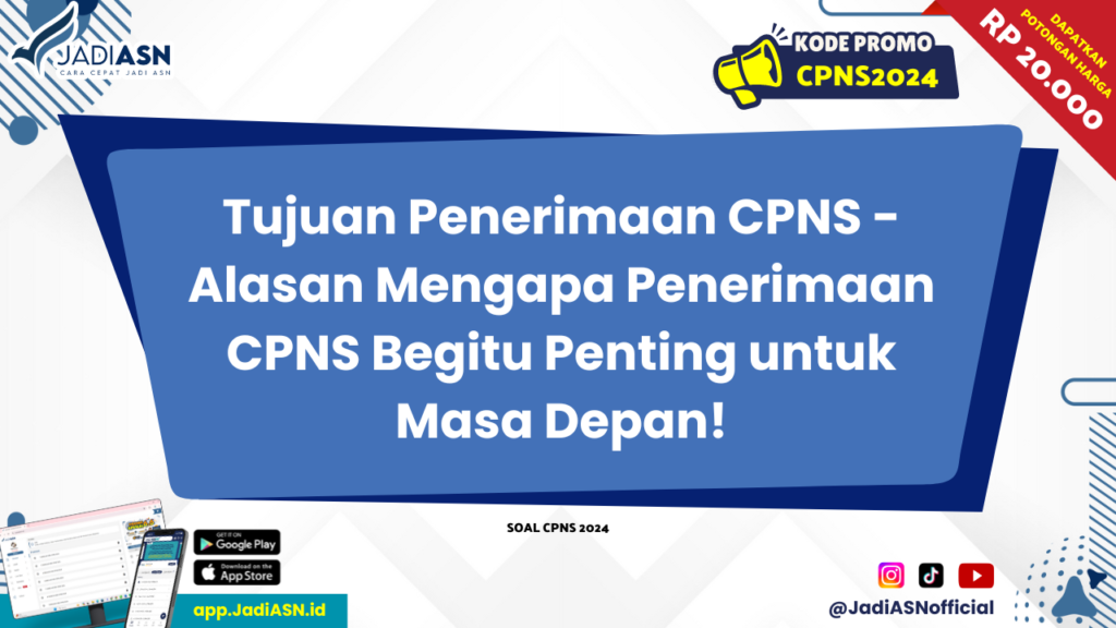 Tujuan Penerimaan CPNS 