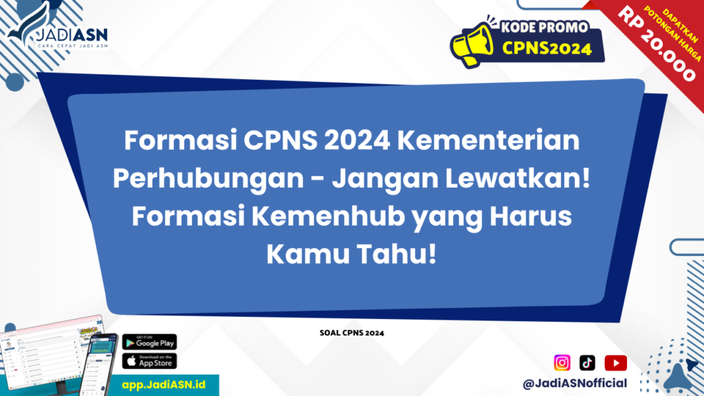 Formasi CPNS 2024 Kementerian Perhubungan Jangan Lewatkan